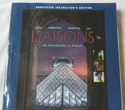 Liaisons An Introduction To French, Teacher Edition Textbook - Image 1 of 2