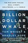 Billion Dollar Whale: The Man Who Fooled Wall Street, Hollywoo .