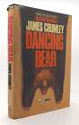 James Crumley DANCING BEAR   1st Edition 1st Printing