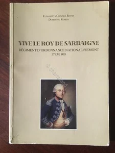 G. Rotta - D. Romeo - Vive le Roy de Sardaigne - Regiment d'Ordonnance Piemont - Picture 1 of 2
