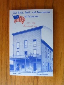 The Birth Death and Resurrection of Fairhaven SIGNED George Hunsby Bellingham - Imagen 1 de 1