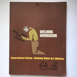 Vintage 1974 Welding Workbook Oxyacetylene Cutting Shielded Metal-Arc NJS-PAC - Picture 1 of 12
