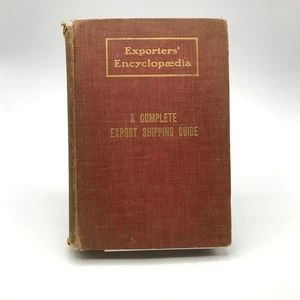Exporters' Encyclopaedia A Complete Export Shipping Guide Rare Antique Hardcover - Bild 1 von 14