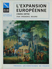 L'EXPANSION EUROPEENNE 1600-1870. - Mauro Frédéric. - PUF, - 1967