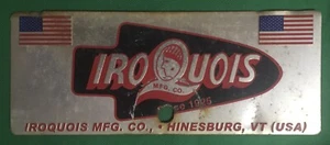 Irokesen Mfg. Co. 10 "x4" Blechschild Schild Werbung Hinesburg Vermont - Bild 1 von 4