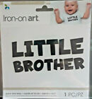 Little Brother Iron On Fabric Transfer Art 1 Piece