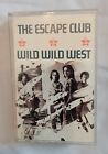 The Escape Club Wild Wild West 1988  Atlantic Recording Corporation Cassette