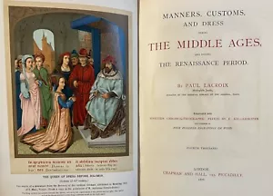 Manners, Customs, & Dress During The Middle Ages: Paul LaCroix 1876 Leatherbound - Picture 1 of 20