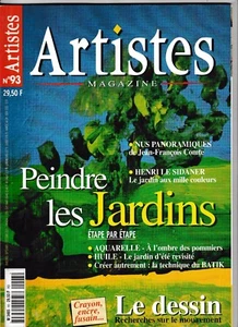 Artistes Magazine N° 93 septembre octobre 2001 Peindre les jardins - Picture 1 of 1