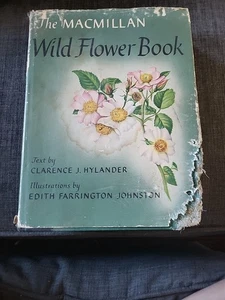 THE MACMILLAN WILD FLOWER BOOK 1968 Hylander, Johnston, 3rd Printing Fair - Bild 1 von 3