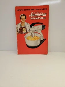 Mid Century 1950 SUNBEAM MIXMASTER OWNERS MANUAL AND RECIPE BOOKLET - Picture 1 of 4