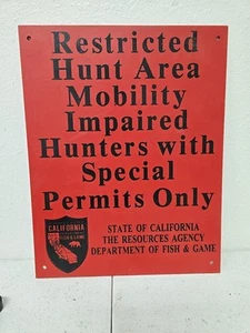 Vintage California Fish And Game Restricted Hunt Area Sign - Picture 1 of 4