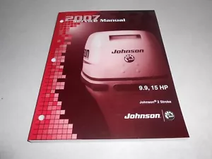 2007 OEM JOHNSON EVINRUDE 9.9 HP 15 HP 2-STROKE OUTBOARD REPAIR SERVICE MANUAL - Picture 1 of 2
