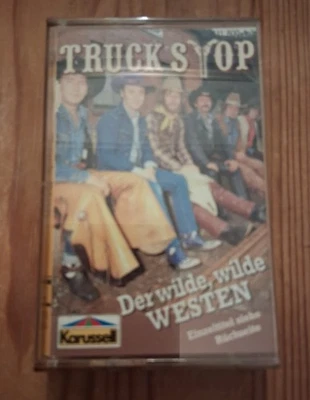 Truck Stop - Der wilde, wilde Westen - Musikkassette - Bild 1 von 3