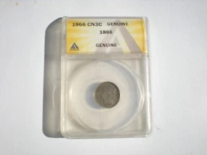 1866 CN3C 3-Cent Nickel ANACS Genuine - Picture 1 of 2