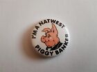 Vintage Pin Badge I&#39;m A NATWEST Piggy Banker