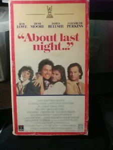 About Last Night-VHS-1986-Rob Lowe/Demi Moore/James Belushi-TriStar-Rated R - Picture 1 of 7