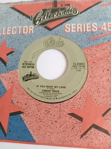 Cheap Trick - If You Want My Love (USA 15-08345) EX Vinyl Record 7" - Picture 1 of 2