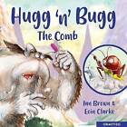 Hugg N Bugg The Comb  Paperback