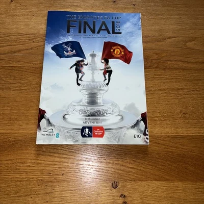 FA CUP FINAL PROGRAMME 2016 Manchester United v Crystal Palace VG - Image 1 of 2
