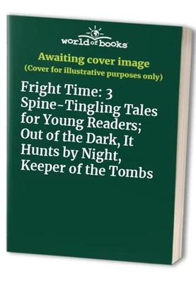 Fright Time: 3 Spine-Tingling Tales for Young Reader... - Image 1 of 2