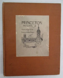 PRINCETON SKETCHES, Maitland Belknap & Edwin Avery Park, Princeton Univ. 1919 - Picture 1 of 9