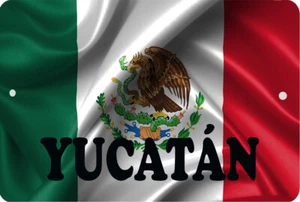 Mexico Flag Yucatán Mexican Mex 8" x 12" Aluminum Metal Sign - Picture 1 of 2