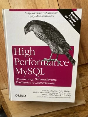 High Performance MySQL: Optimierung, Datensicher, Replikation und Lastverteilung - Bild 1 von 4