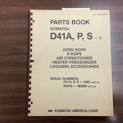 Komatsu D41A/P/S-3 MANUAL DE PIEZAS LIBRO CATÁLOGO TRACTOR EXCAVADORA CUERDAS AC ACCESO DE REGISTRO Foto 1 de 3