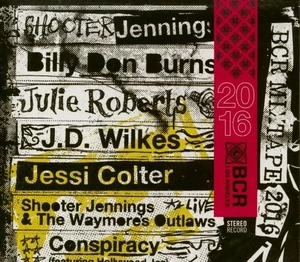 Shooter Jennings & Friends - BCR Mixtape 2016 CD Album Songwriter *NEW SEALED* - Imagen 1 de 2