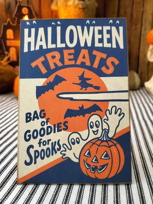 VINTAGE PRIMITIVE RETRO STYLE HALLOWEEN PAPER TRICK TREAT CANDY BAG WOOD SIGN - Image 1 of 4