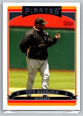 Pete Mackanin 2006 Topps Pittsburgh Pirates #287a - Image 1 of 2
