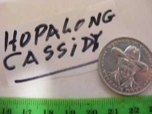 HOPALONG CASSIDY Good Luck Token,probaly 1950s. - Picture 1 of 7