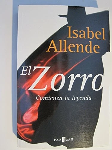 EL ZORRO: COMIENZA LA LEYENDA (SPANISH EDITION) By Isabel Allende Mint Condition - Image 1 of 1