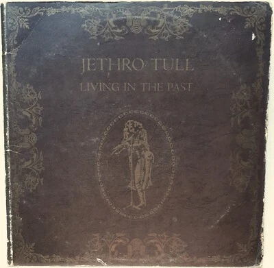 JETHRO TULL – Living In The Past     DOUBLE VINYL LP   CHRYSALIS  -  CJT 1 - Image 1 of 4