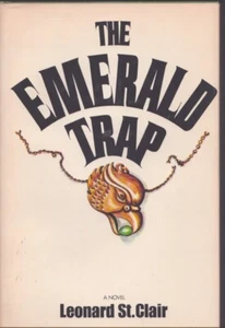 The Emerald Trap by Leonard St, Clair 1st thus Fine / Near Fine! - Imagen 1 de 1