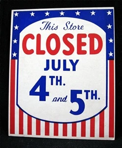 Letrero de ventana de tienda de cartón cerrado de colores patrióticos esta tienda 4 y 5 de julio - Imagen 1 de 1