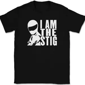 I Am The Stig T-Shirt Tee Funny TV Show Race Car - Picture 1 of 10