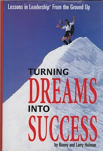 Lessons in Leadership from the Ground Up : Turning Dreams-Bunny/Harry Holman - Picture 1 of 1