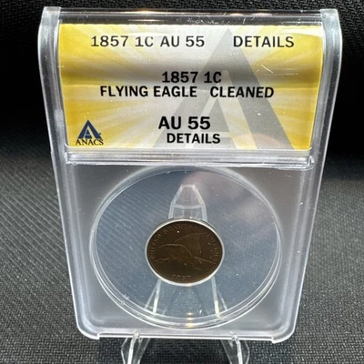 1857 FLYING EAGLE CENT ANACS AU 55 DETAILS CLEANED * Great Looking* High Grade  - Image 1 of 4