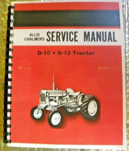 Allis Chalmers D-10 + D-12 Traktor Service Manual & General Information Reprint - Bild 1 von 5