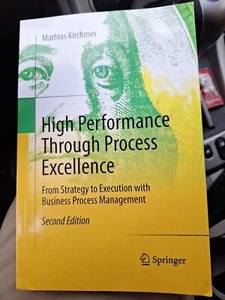 High Performance Through Process Excellence Business Management Kirchmer Mathias - Picture 1 of 3