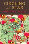 Circling The Star-Anthony Rella