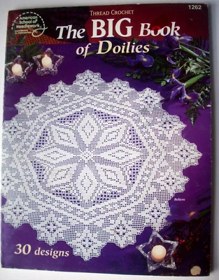 The Big Book of Doilies crochet patterns 30 designs - Image 1 of 4