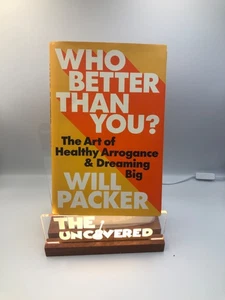 Who Better Than You?: The Art of Healthy Arrogance & Dreaming Big - Picture 1 of 2