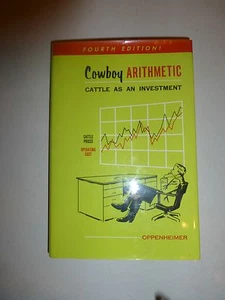 Cowboy Arithmetic: Cattle As an Investment, Oppenheimer, Harold L., Like New 346 - Picture 1 of 5