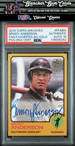 2015 Topps Archives Brady Anderson Fan Favorites Auto Gold /50 PSA 10 - Picture 1 of 2
