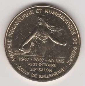 A 2007 TOKEN MEDAILLE MONNAIE DE PARIS -- 33 600 N°4 AMICALE PHILATEL. PESSAC - Picture 1 of 2