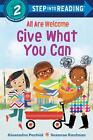 Give What You Can (An All Are Welcome Early Reader) by Alexandra Penfold (Englis