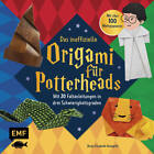 Birgit Elisabeth Holzapfel / Origami für Potterheads